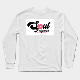 Soul Purpose PINK T-Shirt Long Sleeve T-Shirt